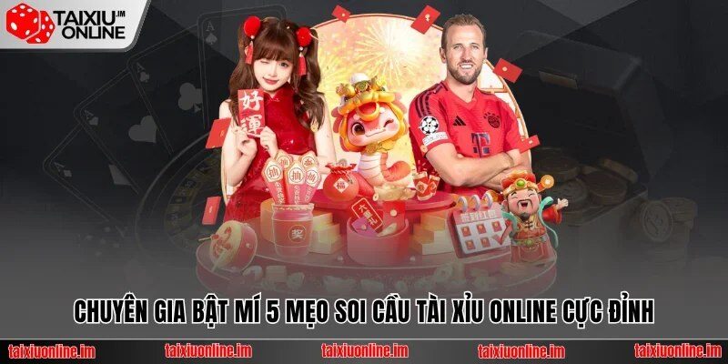 Kinh nghiệm soi cầu game tài xỉu từ cao thủ