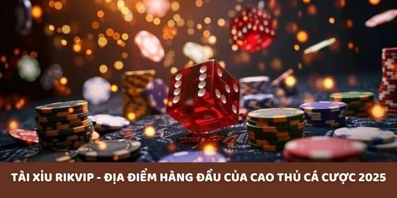 Tài Xỉu Rikvip